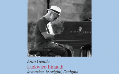 Enzo Gentile: “Così ho raccontato l’enigma Einaudi, l’uomo dietro la musica che emoziona il mondo”