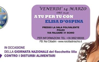 Venerdì 14 marzo 2014, ore 20.30 Schio (Vicenza)
